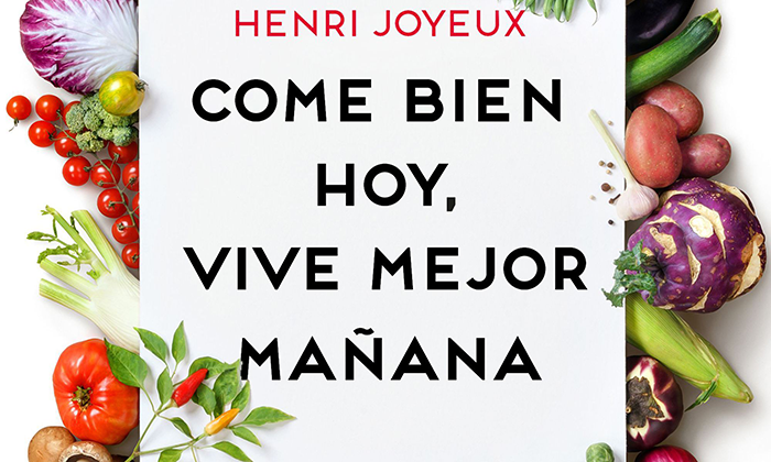 Libro Come Bien Hoy Vuve mejor mañana