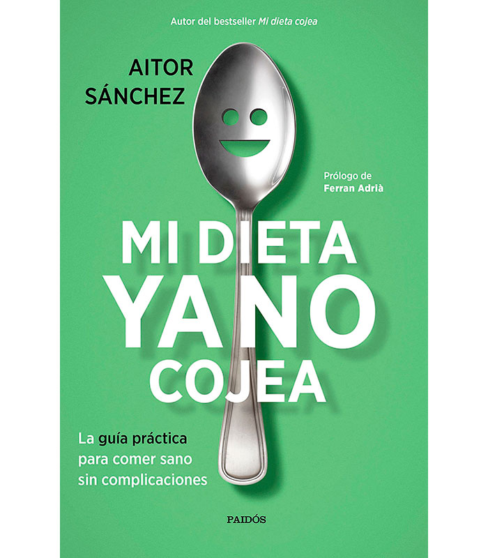 Mi Dieta Ya No Cojea Aitor Sanchez